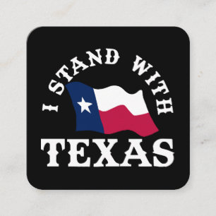 Cartão De Visita Quadrado Eu Apoio o Texas