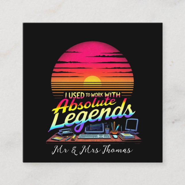 Cartão De Visita Quadrado Eu costumava trabalhar com lendas absolutas (Frente)