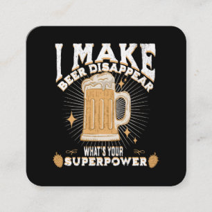 Cartão De Visita Quadrado Eu faço a cerveja desaparecer qual é o seu superpo