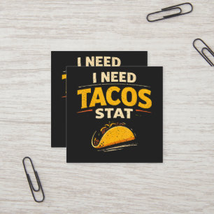 Cartão De Visita Quadrado Eu Preciso de Tacos Já