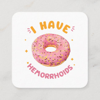 Cartão De Visita Quadrado Eu tenho hemorroidas