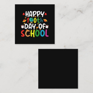 Cartão De Visita Quadrado Feliz 100º Dia de Aula Professor Aluno