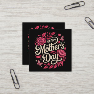 Cartão De Visita Quadrado Feliz Dia das Mães Querida Mãe Floral