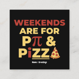 Cartão De Visita Quadrado Fim de Semana Pi Day & Festa de Pizza Comida Diver