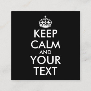 Cartão De Visita Quadrado Fique calma e continue - Crie o seu