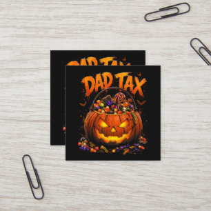 Cartão De Visita Quadrado Imposto de Pai Engraçado de Halloween Abóbora