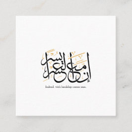 Cartão De Visita Quadrado Indeed With Hardship Comes Ease – Arabic Thuluth 