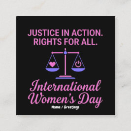 Cartão De Visita Quadrado International Women's Day Justice In Action Rights