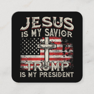 Cartão De Visita Quadrado Jesus É Meu Salvador Trump É Meu Presidente Americ