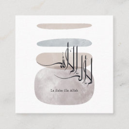 Cartão De Visita Quadrado La ilaha illa Allah Arabic Calligraphy – Minimal