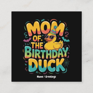 Cartão De Visita Quadrado Mãe Do Pato De Aniversário Pato De Borracha Menina