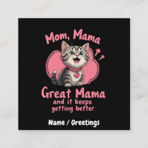 Cartão De Visita Quadrado Mãe, Mãe, A Mãe Excelente Está A Ficar Melhor Pers