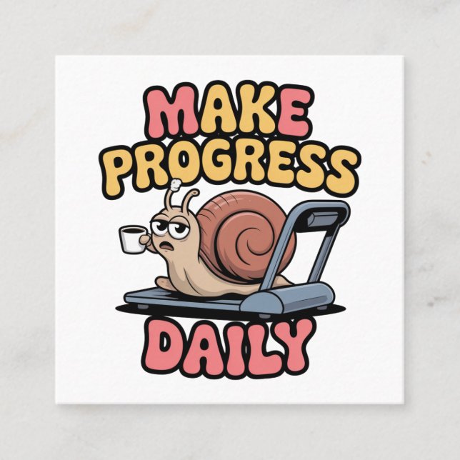 Cartão De Visita Quadrado Make Progress Daily (Frente)