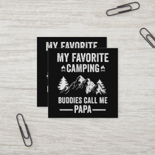 Cartão De Visita Quadrado Meu Acampamento Favorito - Amigos Me Chamam de Pap