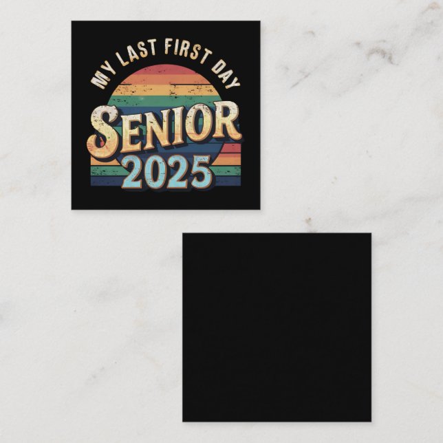 Cartão De Visita Quadrado Meu Último Mais velho Escolar 2025 (Frente/Verso)