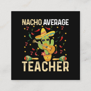 Cartão De Visita Quadrado Nacho Média Professora Cinco De Mayo Mexicano Fies
