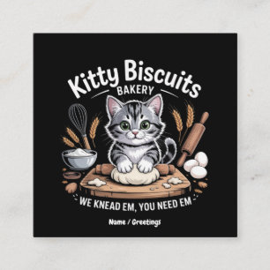 Cartão De Visita Quadrado Os Biscoitos gatinhos Sabemos Que Precisa De Um Ga