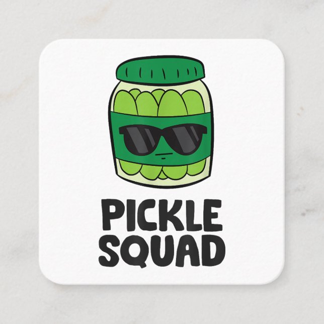 Cartão De Visita Quadrado Picle Lover Team Picles Engraçado Pickle Squad (Frente)