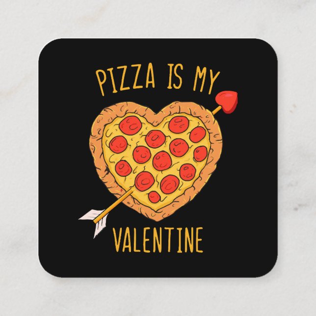 Cartão De Visita Quadrado Pizza É Meu Namorados (Verso)