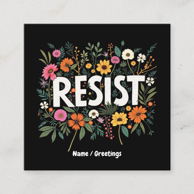 Cartão De Visita Quadrado Protesto Político Contra Trump Floral RESIST (Frente)