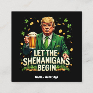Cartão De Visita Quadrado Que Os Shenanigans Comecem Ruas Engraçadas.