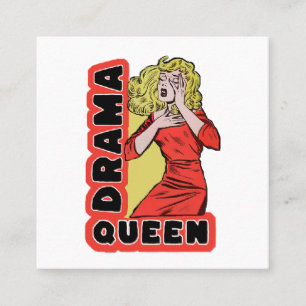 Cartão De Visita Quadrado Rainha do Drama porque tudo me excita demais