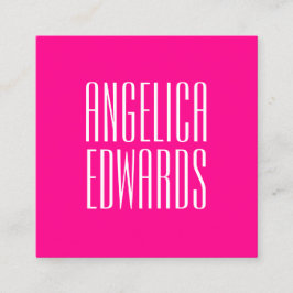Cartão De Visita Quadrado Rosa corajoso na moda simples moderno minimalista