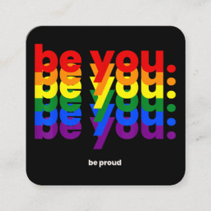 Cartão De Visita Quadrado Seja Você Seja Orgulhoso Arco-íris Orgulho LGBTQ L