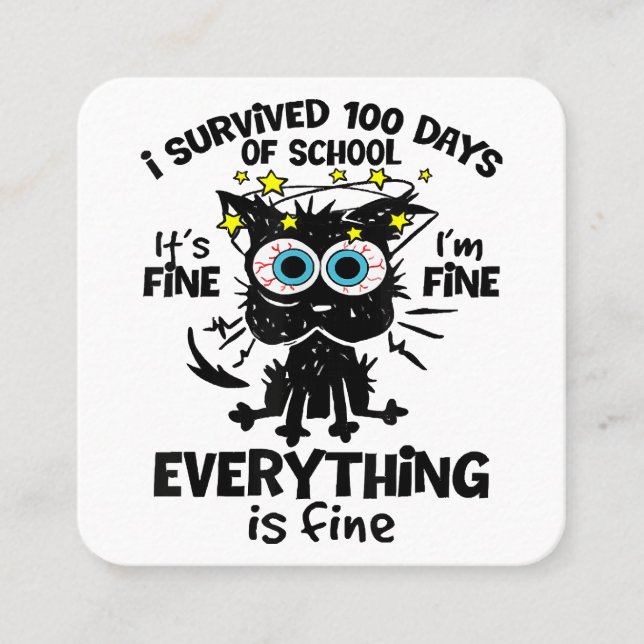 Cartão De Visita Quadrado Sobrevivi a 100 dias de escola Está bem Estou bem  (Frente)