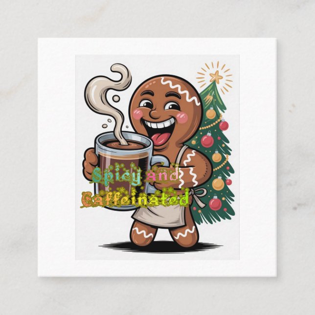 Cartão De Visita Quadrado Spicy and Caffeinated (Frente)