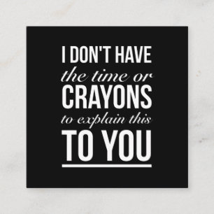 Cartão De Visita Quadrado Tempo ou giz para explicar essas citadas engraçada