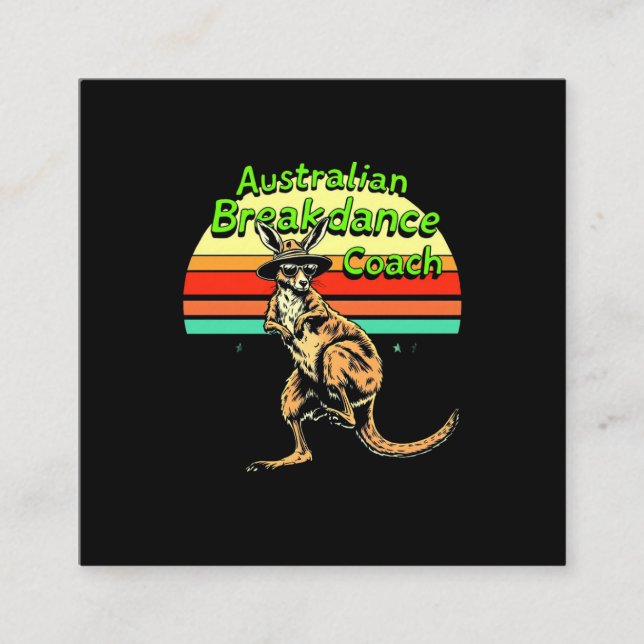 Cartão De Visita Quadrado Treinador em Breve Australiano Hip Hop & Break (Frente)