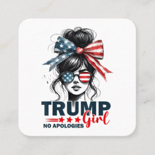 Cartão De Visita Quadrado Trump Girl Sem Desculpas, Bun Sunglass Trump