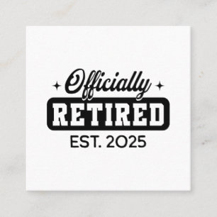 Cartão De Visita Quadrado Vintage Oficialmente Aposentado 2025 Aposentação F