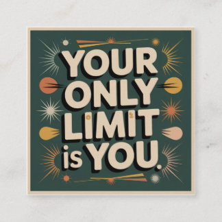 Cartão De Visita Quadrado Your Only Limit Is You