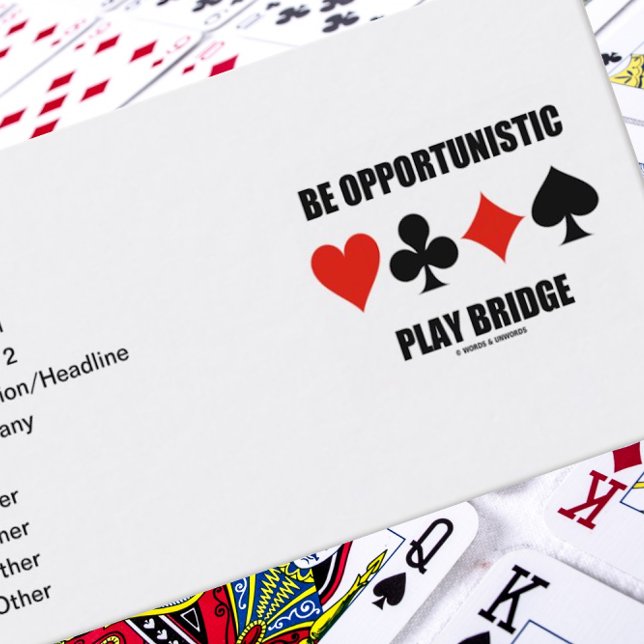 Cartão De Visita Seja a ponte de jogo oportunista (quatro conjuntos (Introduce yourself with this humorous bridge advice business card - perfect for any opportunist)