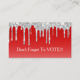 Cartão De Visita Silver Glitter Drip Red Background Vote Reminder