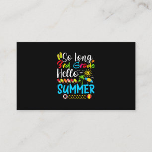 Cartão De Visita So Long 3rd Grade Hello Summer Last Day Of School.