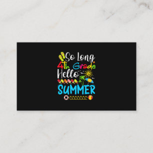 Cartão De Visita So Long 4th Grade Hello Summer Last Day Of School.