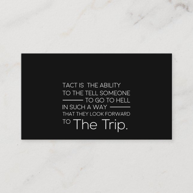 Cartão De Visita tato é a habilidade de dizer a alguém para ir para (Frente)