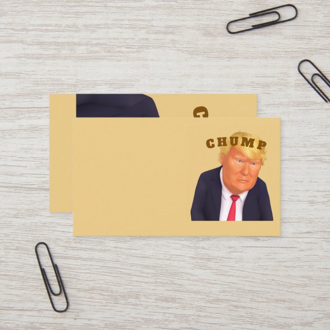 Cartão De Visita Trump/Chump Business Card (Frente/Verso In Situ)