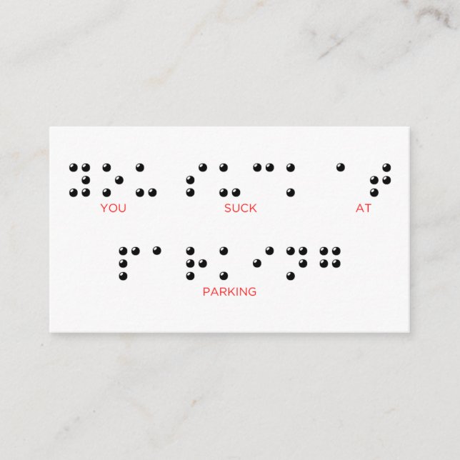 Cartão De Visita Você é péssimo em Parking Braille. (Frente)