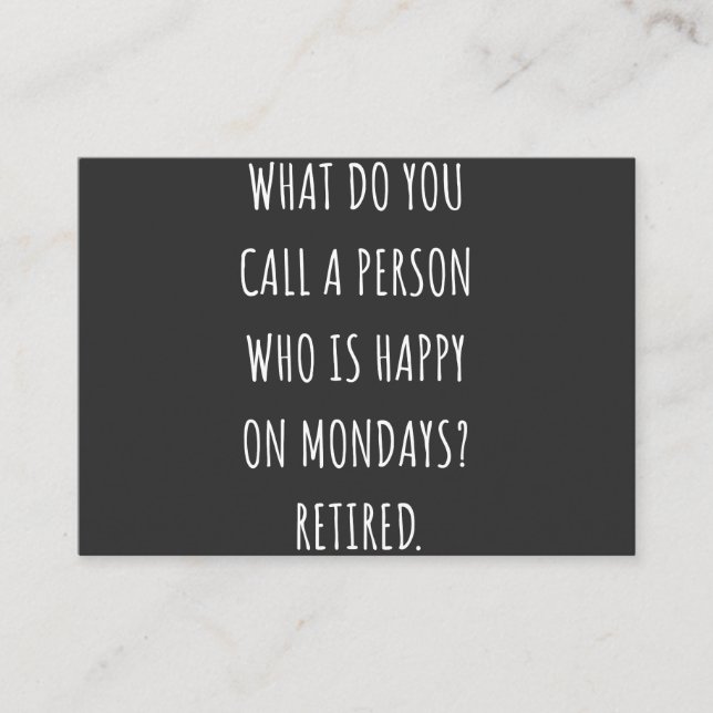 Cartão De Visita What Do You Call A Person Who Is Happy On Mondays (Frente)