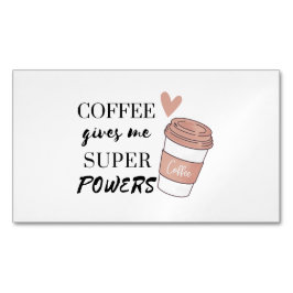 Cartão De Visitas Magnético Café me dá super poderes