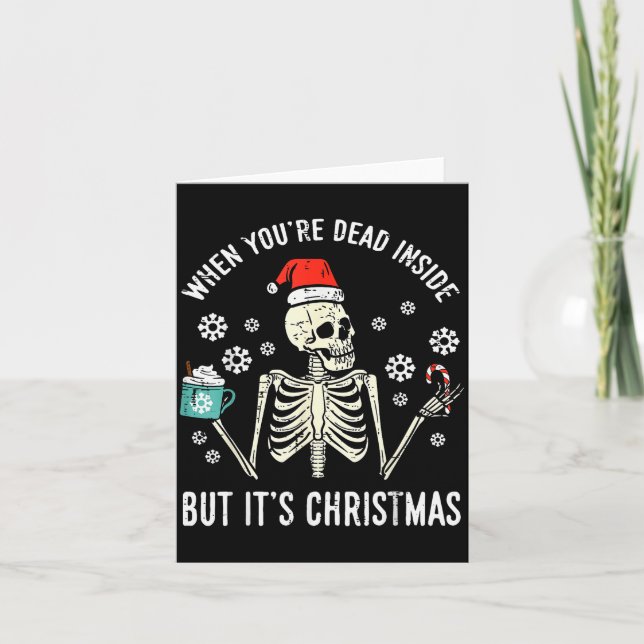 Cartão Dead Inside But Its Christmas Skeleton Coffee Xmas (Frente)