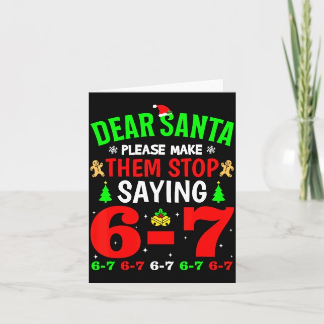 Cartão Dear Santa 67 Funny Christmas Six Seven 6-7 Men Wo (Frente)