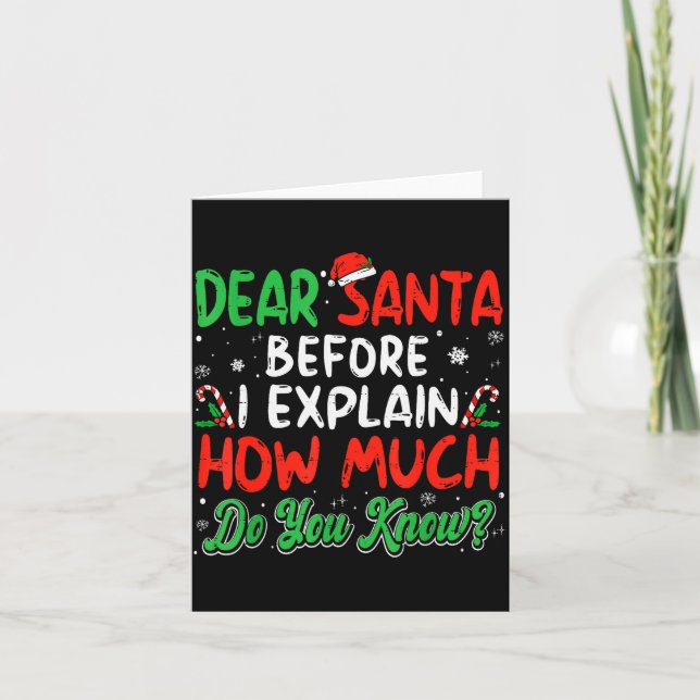 Cartão Dear Santa I Can Explain Funny Christmas Shirts Ki (Frente)