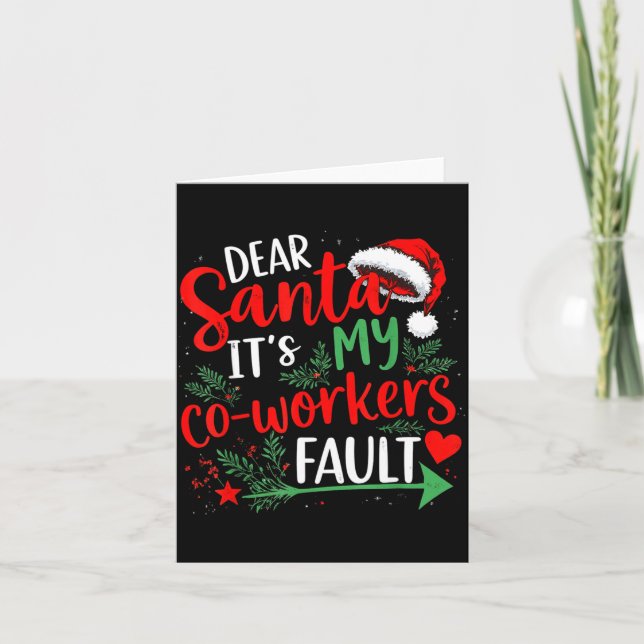 Cartão Dear Santa It's My Coworker's Fault Christmas 2025 (Frente)