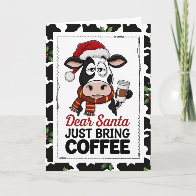 Cartão Dear Santa Just Bring Coffee Cow (Frente)