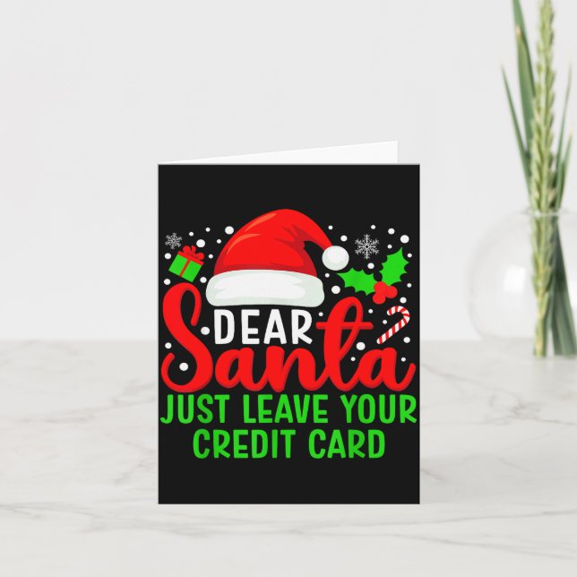 Cartão Dear Santa Just Leave Your Credit Card Family Chri (Frente)